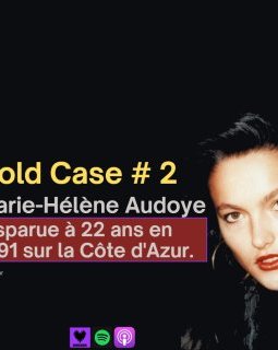 Série Cold Case #2 : L'affaire Marie Hélène Audoye