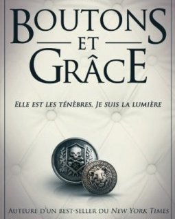 Boutons et grace