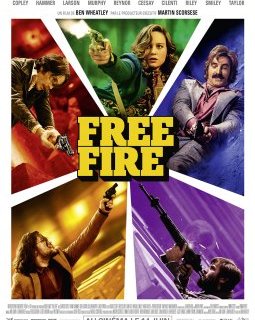 Free Fire - Ben Wheatley