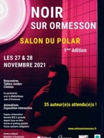 Noir sur Ormesson 2021