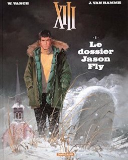 XIII - Nouvelle collection - tome 6 - Le dossier Jason Fly - William Vance - Jean Van Hamme -