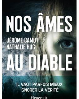 Nos âmes au Diable - L'interrogatoire de Nathalie Hug et Jérôme Camut