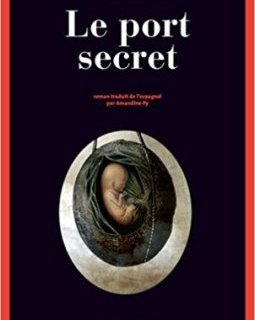 Le port secret - Maria Oruña