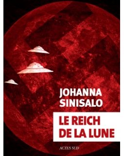 Le Reich de la Lune - Johanna Sinisalo
