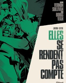 Elles se rendent pas compte - Vernon Sullivan / Boris Vian - Jean-David Morvan