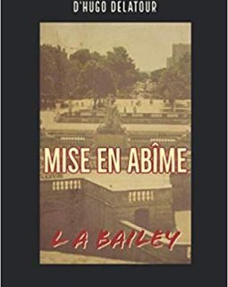 Mise en abime - L A Bailey 