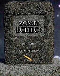 Zombi Échec ! - Emmanuel Michel
