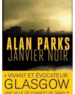Alan Parks vous présente Janvier Noir