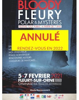 Le Festival Bloody Fleury 2021 annulé