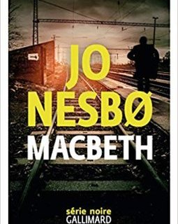 Macbeth - Jo Nesbø 