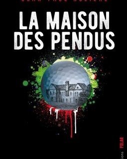 La maison des pendus- Jean-Paul Nozière