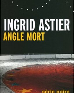 Angle mort - Ingrid Astier