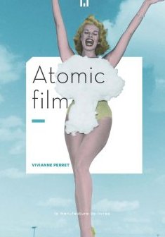 Atomic film - Viviane Perret
