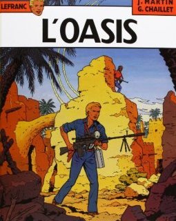 Lefranc, n° 7 : L'oasis - Gilles Chaillet - Jacques Martin -