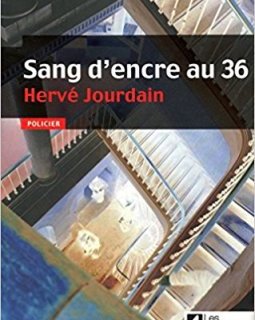 Sang d'encre au 36 - Hervé Jourdain