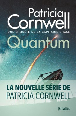 Après le confinement : Quantum, la nouvelle saga de Patricia Cornwell