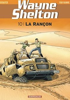 Wayne Shelton - tome 10 - La rançon