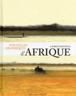 Nouvelles graphiques d'Afrique - Laurent Bonneau