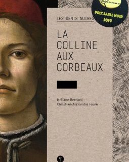 La Colline aux corbeaux - Heliane Bernard et Christian-Alexandre Faure