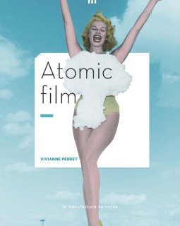 Atomic film - Viviane Perret