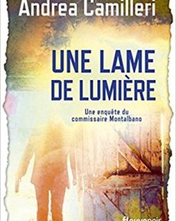 Une lame de lumiere - Andrea Camilleri