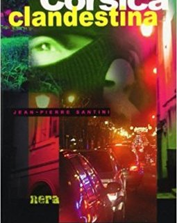 Corsica Clandestina - Jean-Pierre Santini