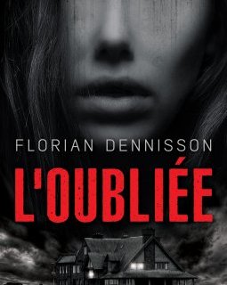 L'oubliée - Florian Dennisson