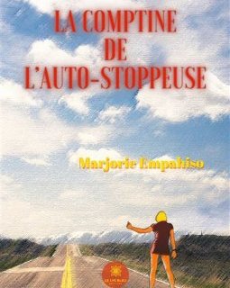 La comptine de l'auto-stoppeuse - Marjorie Empahiso