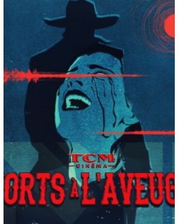 Morts à l'aveugle - Le western expérimental