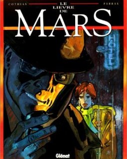 Le Lièvre de Mars, Tome 1 :