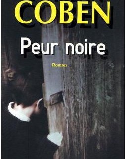 Peur noire - Harlan Coben 