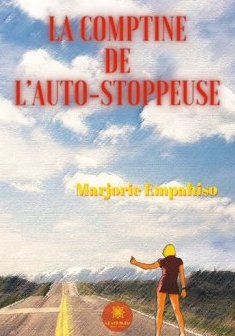 La comptine de l'auto-stoppeuse - Marjorie Empahiso