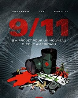 9/11, Tome 5 : Projet pour un nouveau siècle américain