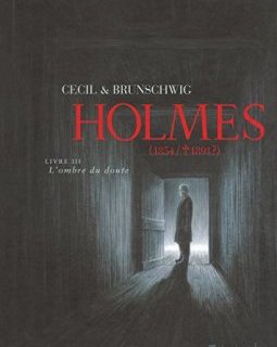 Holmes (Tome 3-L'ombre du doute) : (1854/ † 1891 ?) - Cecil - Luc Brunschwig