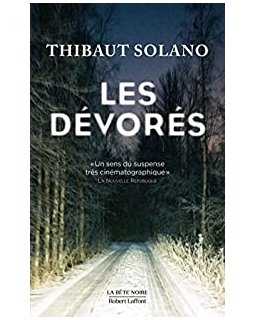 Les Dévorés -Thibaud Solano