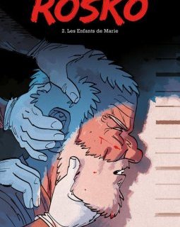Rosko - tome 2 Les Enfants de Marie - Zidrou