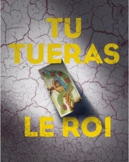 Tu turas le roi - Sandrone Dazieri 