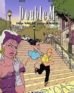 Double M, tome 2 : Une Valse pour Anaïs - Roman - Meynet