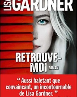 Retrouve-moi -Lisa Gardner
