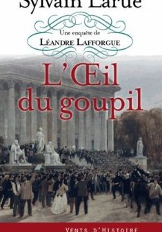 L'oeil du Goupil - Sylvain Larue