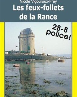Les Feux-Follets de la RANCE - VIGOUROUX-FREY Nicole