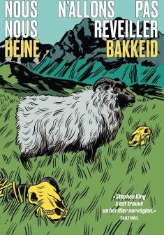 Nous n'allons pas nous réveiller - Heine Bakkeid