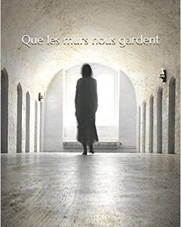 Que les murs nous gardent - David Ruiz Martin
