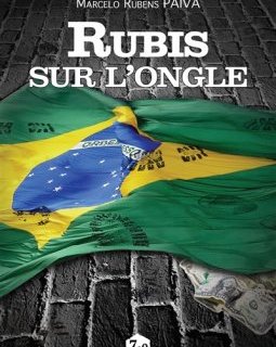 Rubis sur l'ongle - Marcello Rubens Paiva