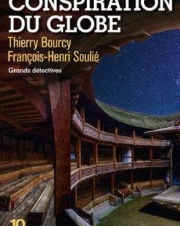 La Conspiration du Globe - Thierry BOURCY - François-Henri SOULIE 