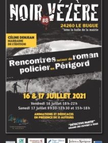 Noir Vézère 2021 - 16 et 17 juillet