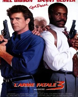 L'arme fatale 3 - Richard Donner