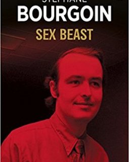 Sex beast - Stephane Bourgoin 