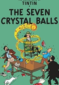 The Adventures of Tintin : The Seven Crystal Balls - Herge