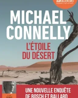 L'étoile du désert (audio) - Michael Connelly